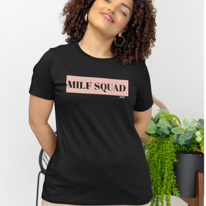 MILF Squad T-Shirt