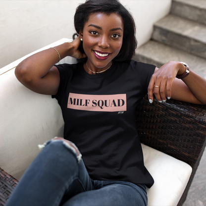 MILF Squad T-Shirt